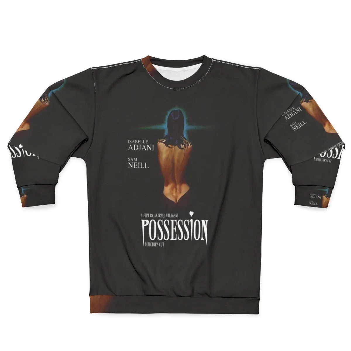 1981 Possession Director's Cut Cult Classic Movie Sweatshirt