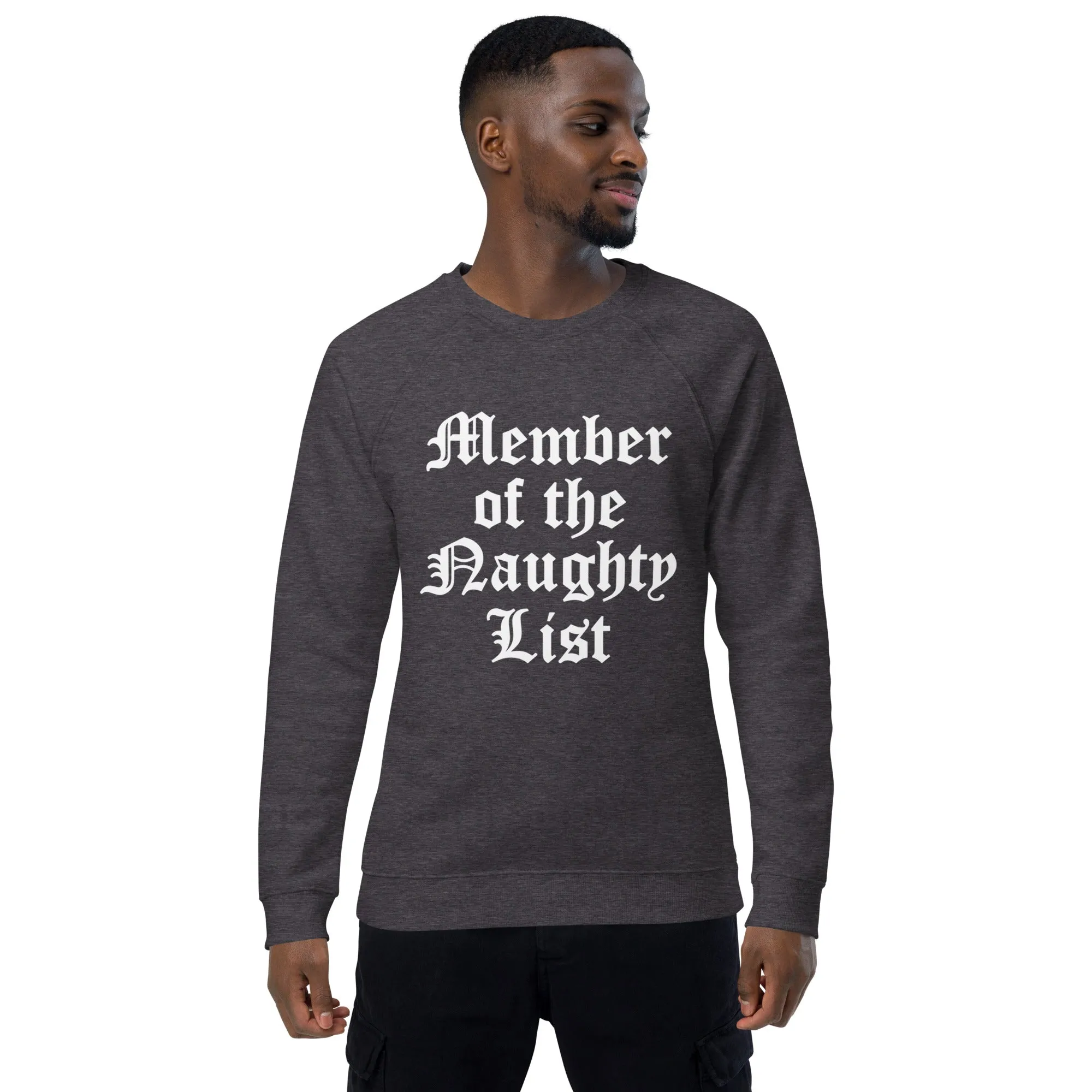 MEMBER OF THE NAUGHTY LIST SWEATSHIRT