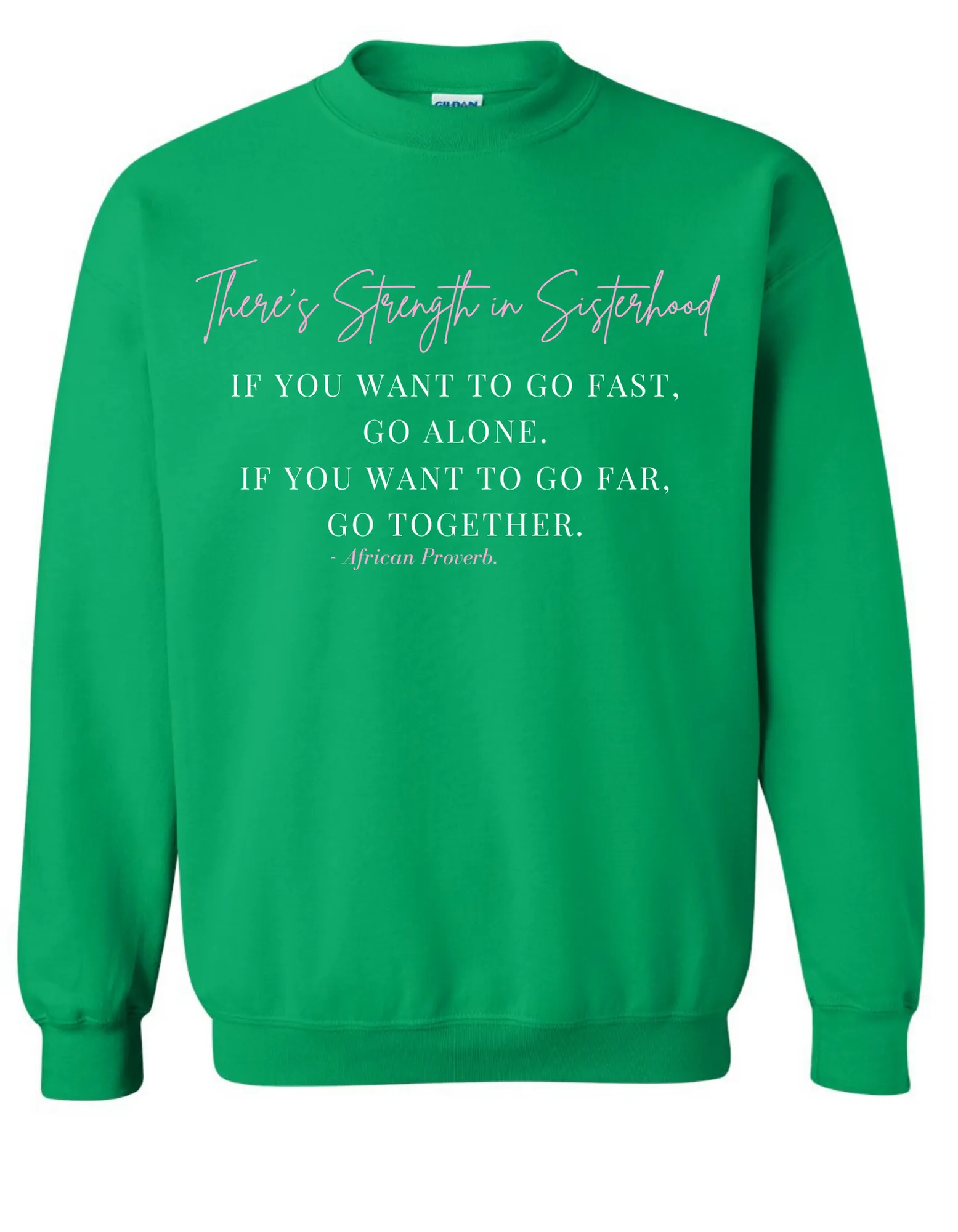 Strength in Sisterhood Sweatshirt