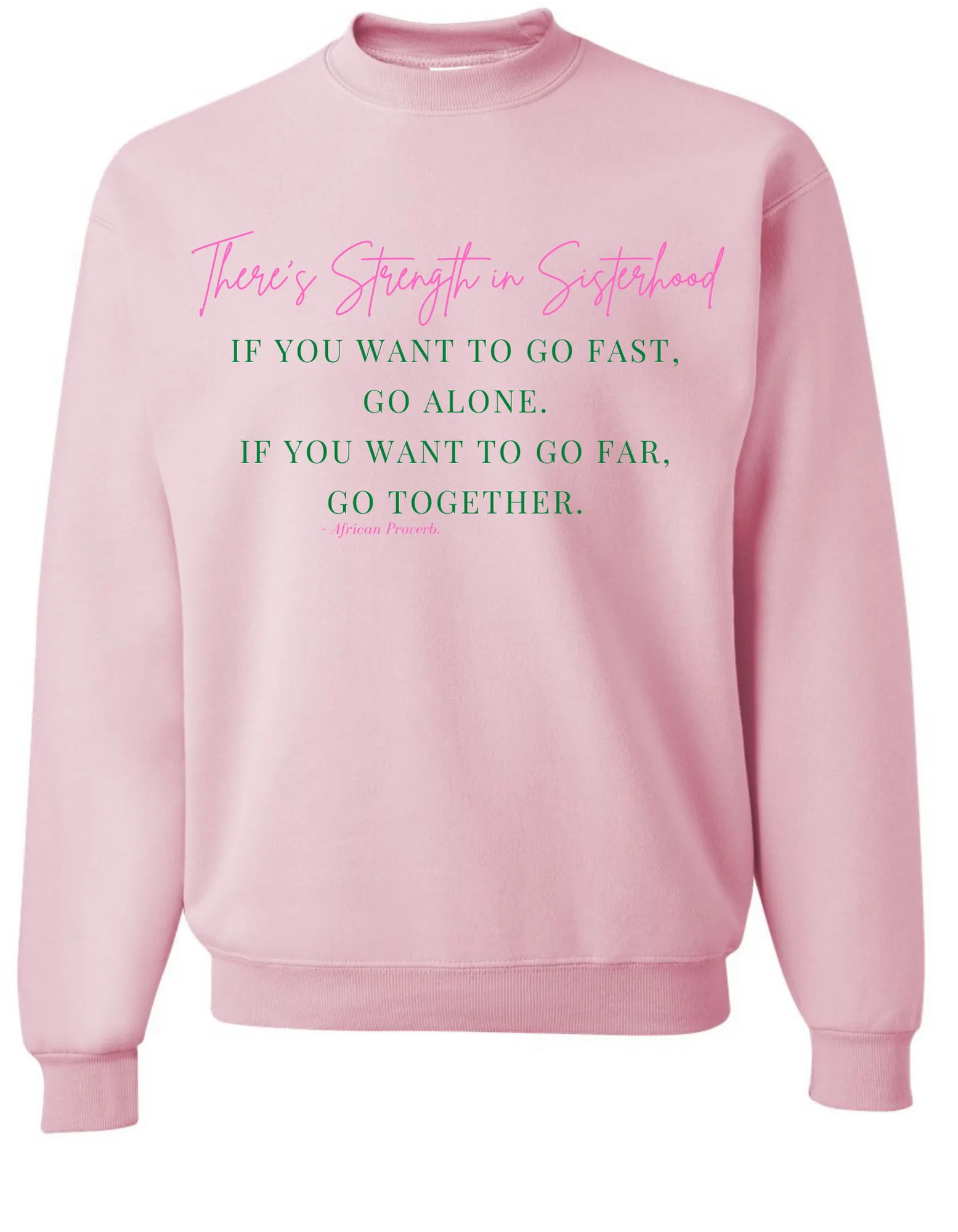 Strength in Sisterhood Sweatshirt