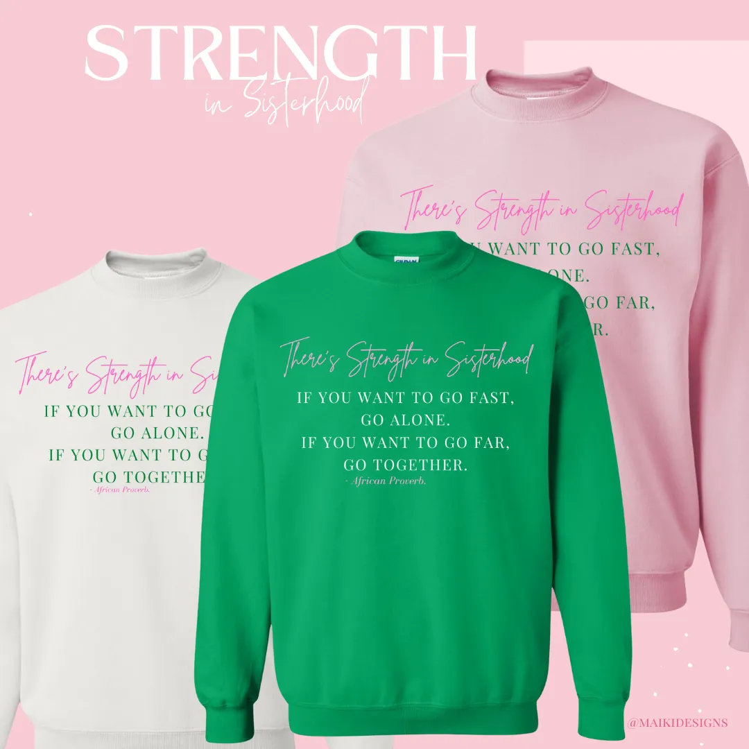 Strength in Sisterhood Sweatshirt